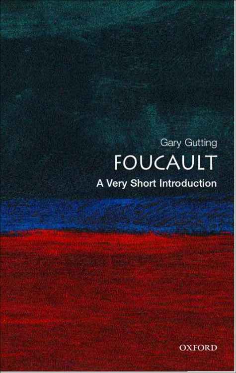 Foucault - A Very Short Introduction - Gary Gutting